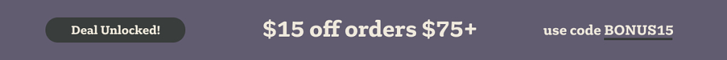 $15 off your Order